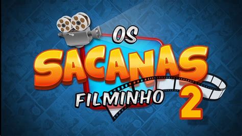 Os Sacanas .